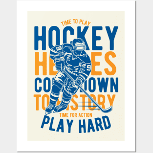 Time To Play Hockey Posters and Art